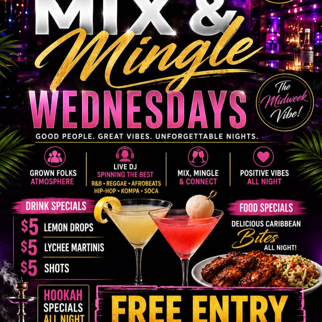 WEDNESDAYS  MIX & MINGLE 